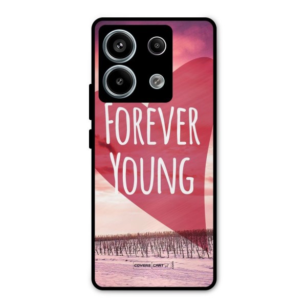 Forever Young Metal Back Case for Redmi Note 13 Pro 5G