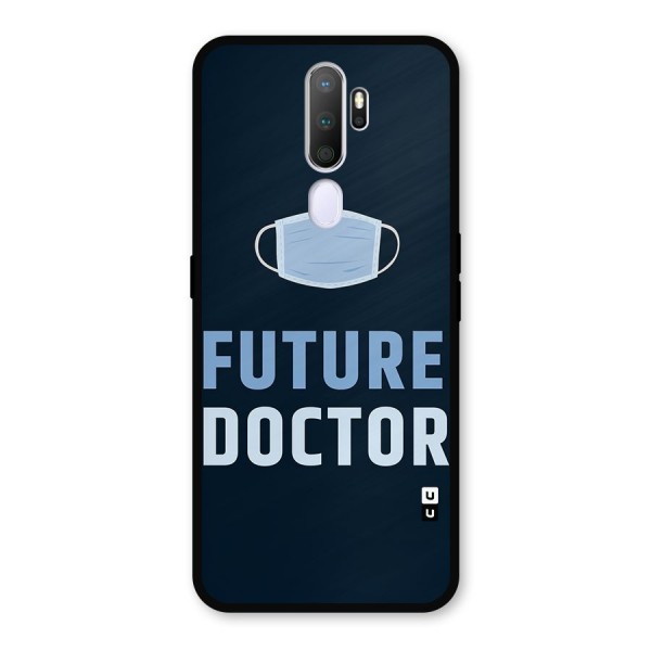 Future Doctor Metal Back Case for Oppo A9 (2020)