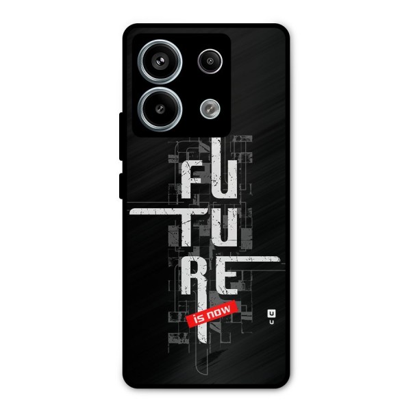 Future is Now Metal Back Case for Redmi Note 13 Pro 5G