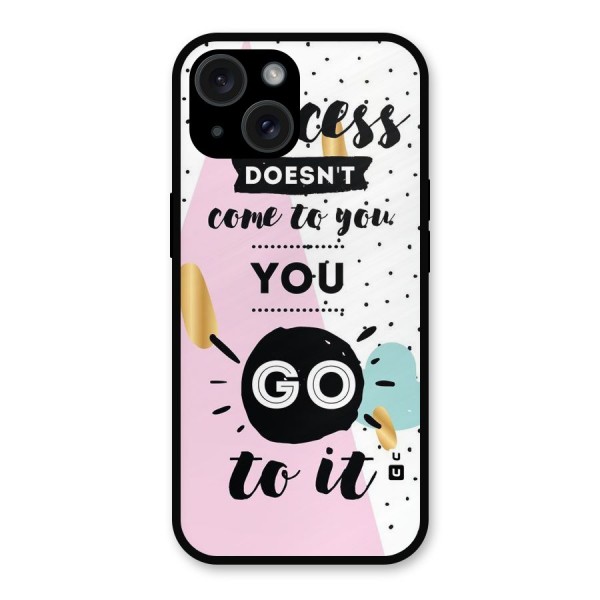 Go To Success Metal Back Case for iPhone 15