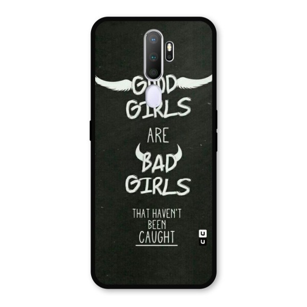 Good Bad Girls Metal Back Case for Oppo A9 (2020)