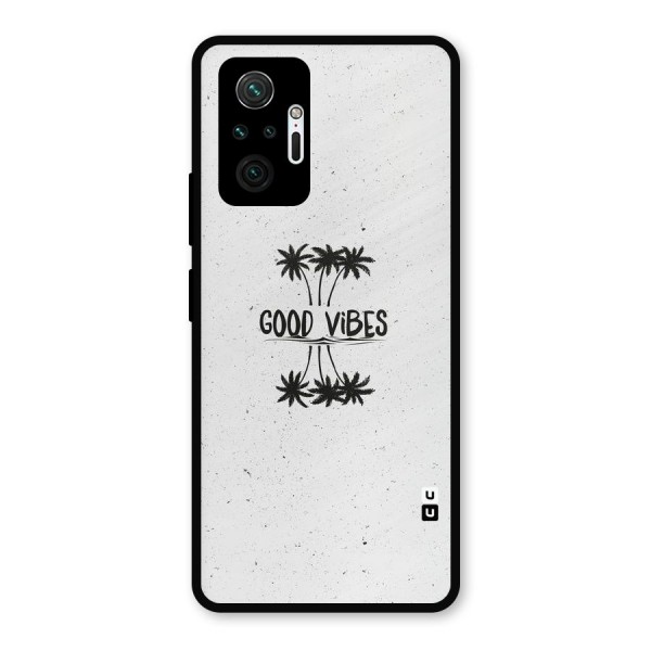 Good Vibes Rugged Metal Back Case for Redmi Note 10 Pro