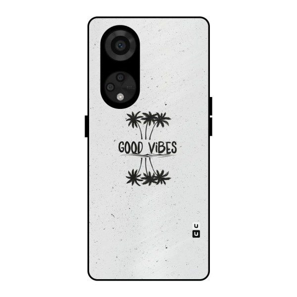 Good Vibes Rugged Metal Back Case for Reno8 T 5G