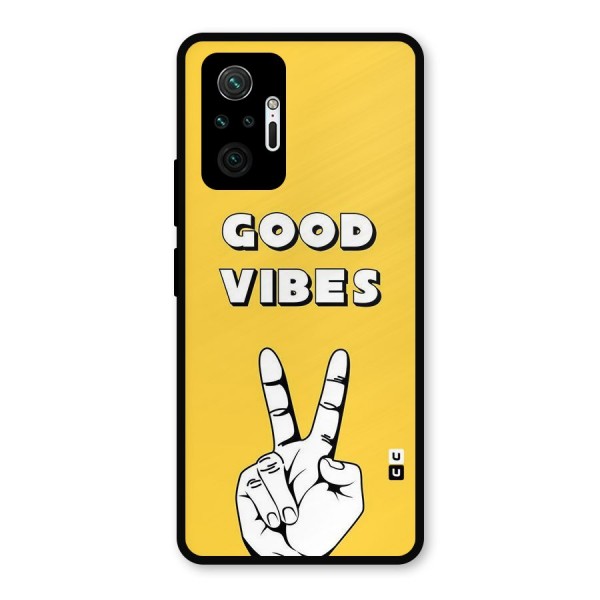 Good Vibes Victory Metal Back Case for Redmi Note 10 Pro