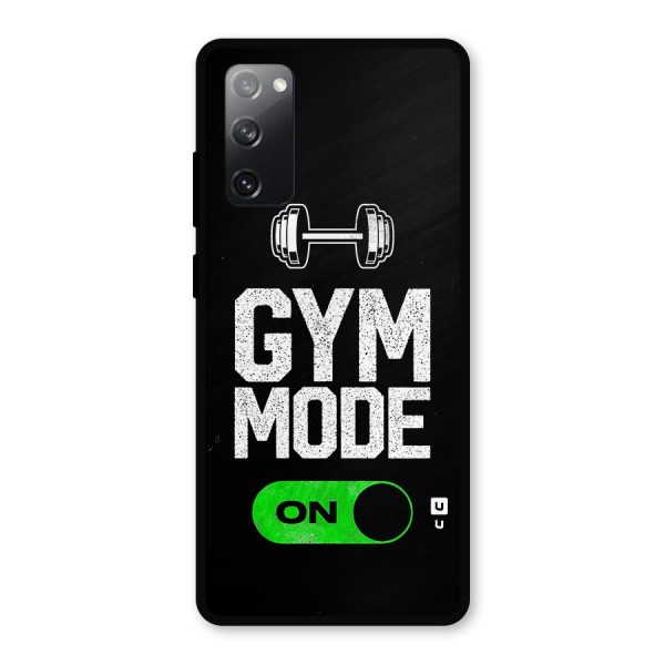 Gym Mode On Metal Back Case for Galaxy S20 FE
