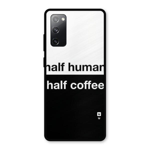 Half Human Half Coffee Metal Back Case for Galaxy S20 FE