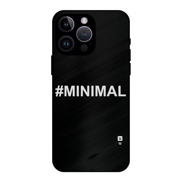 Hashtag Minimal Black Metal Back Case for iPhone 14 Pro Max