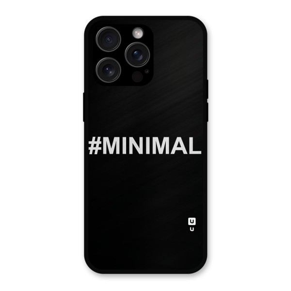 Hashtag Minimal Black Metal Back Case for iPhone 15 Pro Max