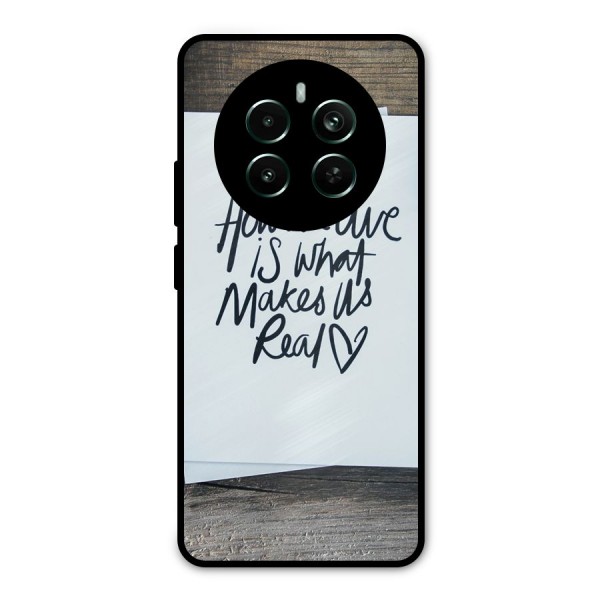 How We Live Metal Back Case for Realme 12 Plus