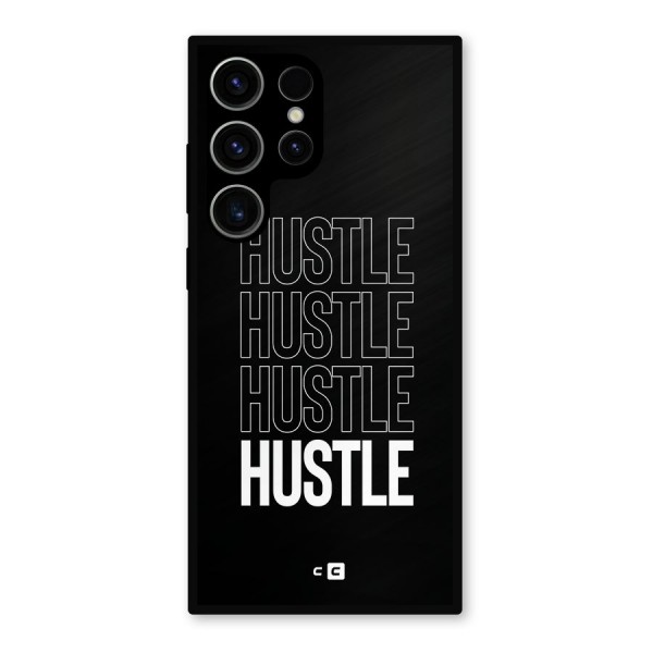 Hustle Hustle Hustle Metal Back Case for Galaxy S23 Ultra