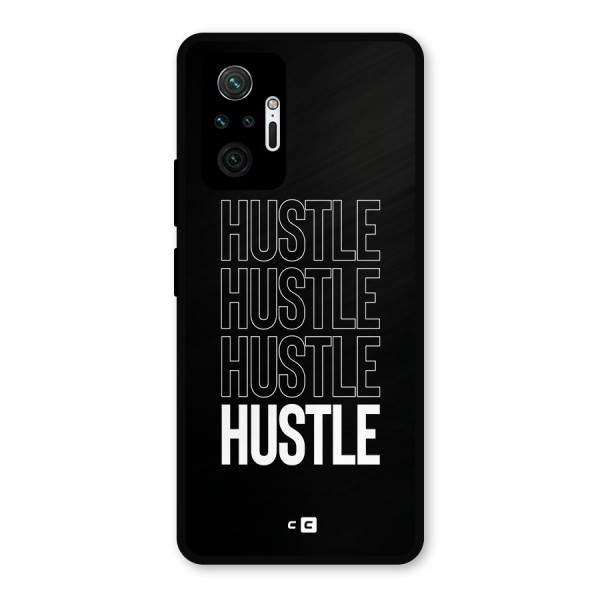 Hustle Hustle Hustle Metal Back Case for Redmi Note 10 Pro