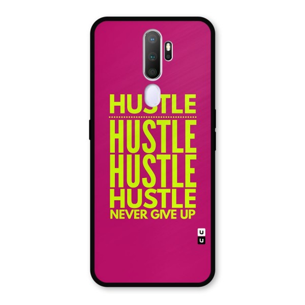 Hustle Never Give Up Metal Back Case for Oppo A9 (2020)