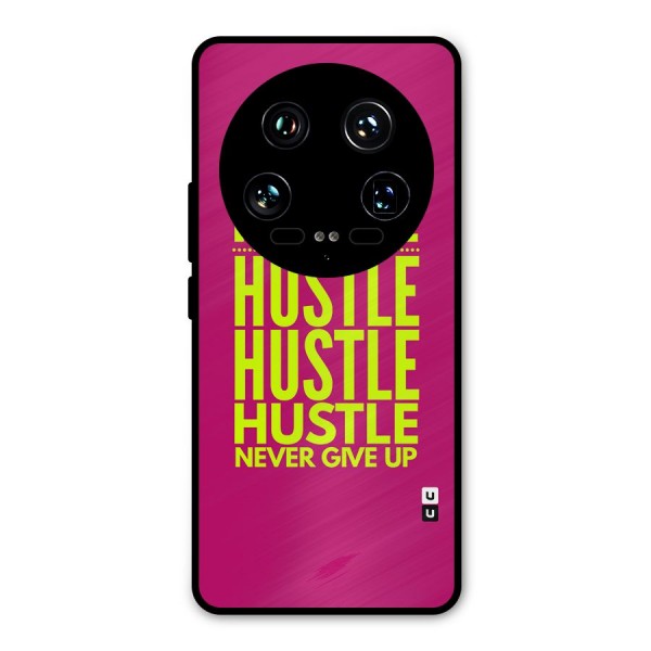 Hustle Never Give Up Metal Back Case for Xiaomi 14 Ultra