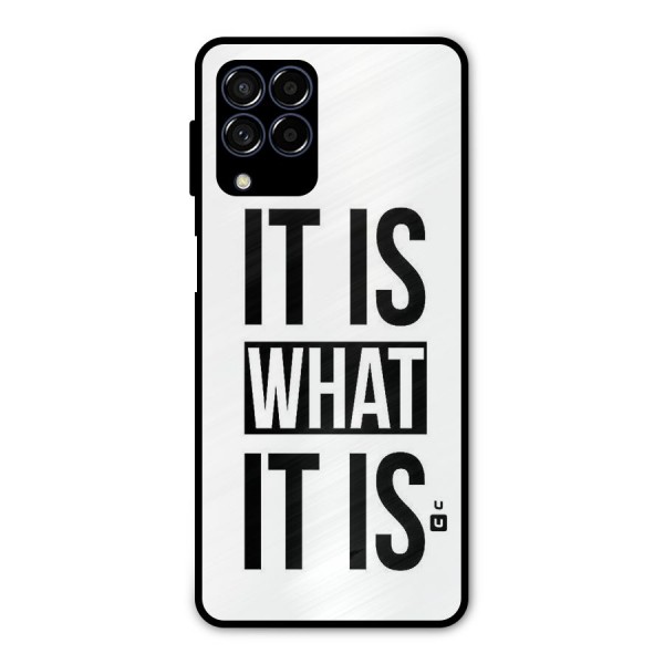 Itis What Itis Metal Back Case for Galaxy M53 5G
