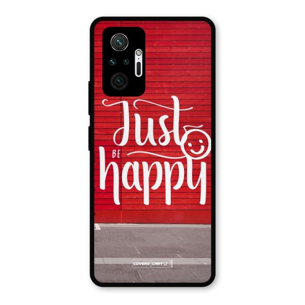 Just Be Happy Metal Back Case for Redmi Note 10 Pro