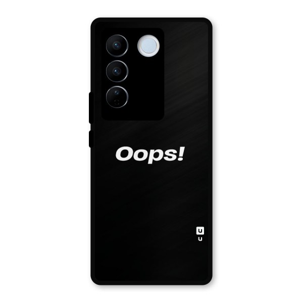 Just Oops Metal Back Case for Vivo V27 Pro