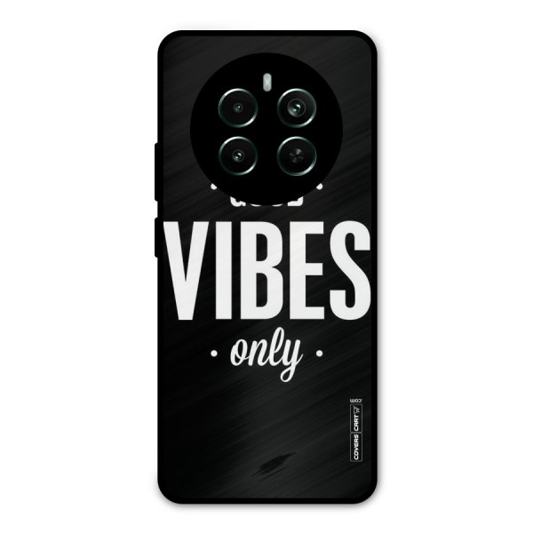 Just Vibes Metal Back Case for Realme 12 Plus