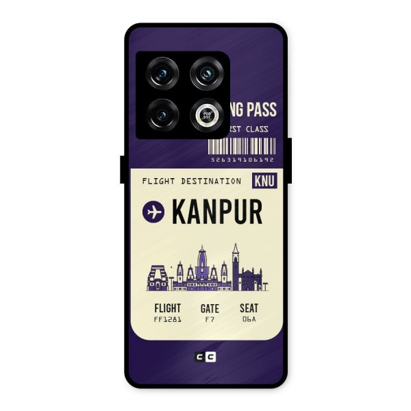 Kanpur Boarding Pass Metal Back Case for OnePlus 10 Pro 5G