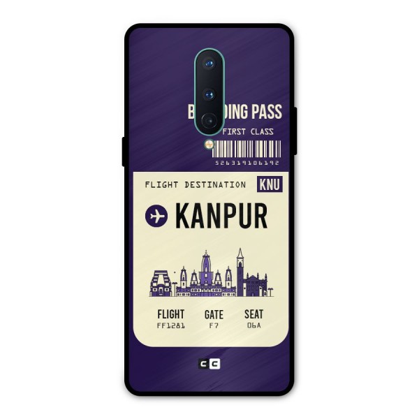 Kanpur Boarding Pass Metal Back Case for OnePlus 8