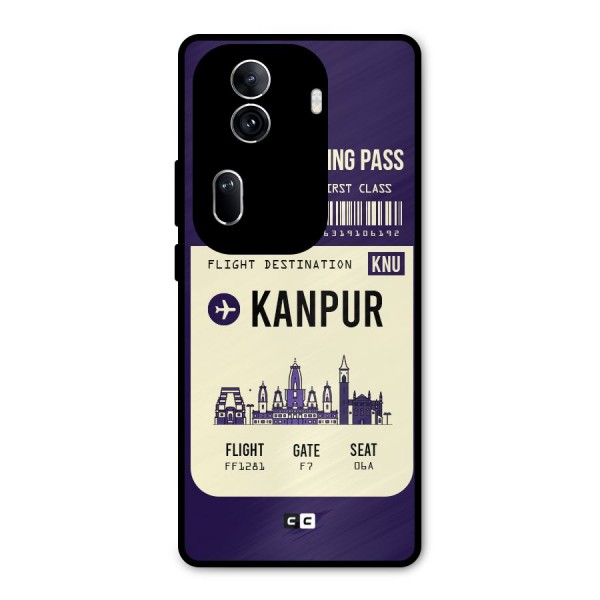 Kanpur Boarding Pass Metal Back Case for Oppo Reno11 Pro 5G