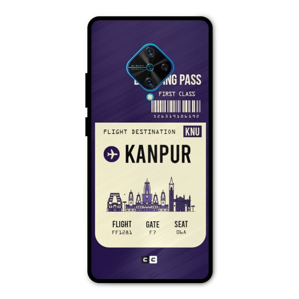 Kanpur Boarding Pass Metal Back Case for Vivo S1 Pro