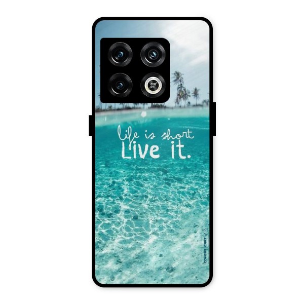 Life Is Short Metal Back Case for OnePlus 10 Pro 5G