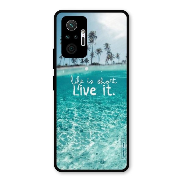Life Is Short Metal Back Case for Redmi Note 10 Pro