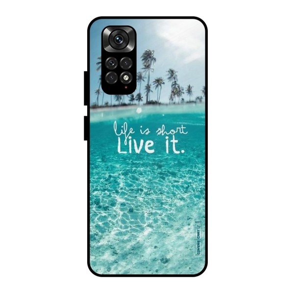 Life Is Short Metal Back Case for Redmi Note 11 Pro