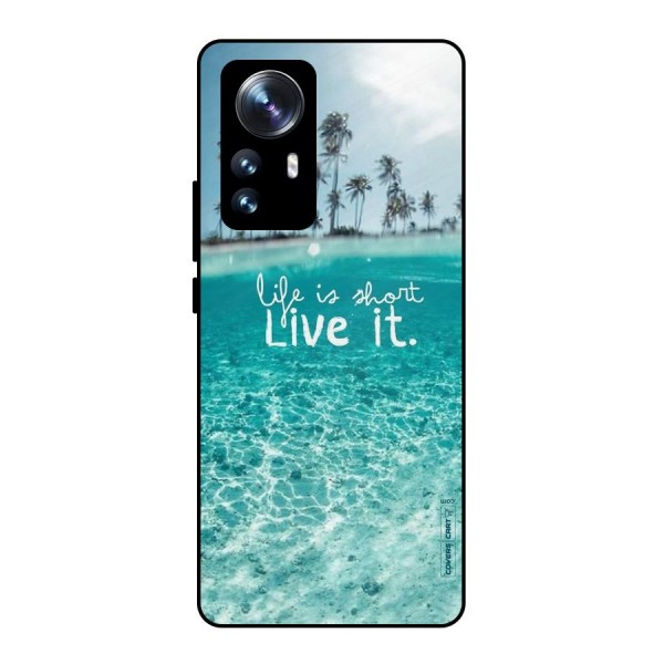 Life Is Short Metal Back Case for Xiaomi 12 Pro