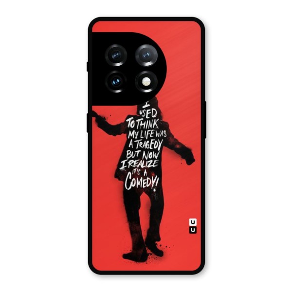 Life Tragedy Comedy Metal Back Case for OnePlus 11