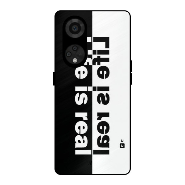 Life is Real Metal Back Case for Reno8 T 5G