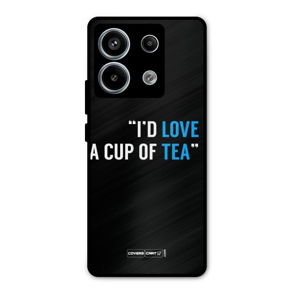 Love Tea Metal Back Case for Redmi Note 13 Pro 5G