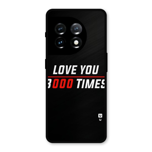 Love You 3000 Times Metal Back Case for OnePlus 11