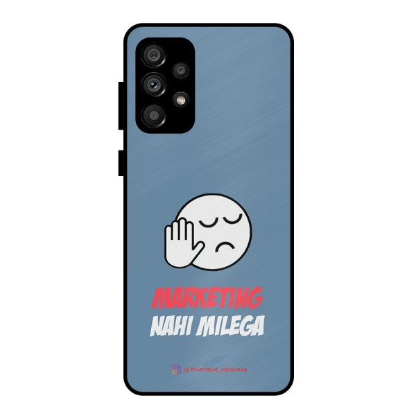 Marketing Nahi Milega SteelBlue Metal Back Case for Galaxy A73 5G