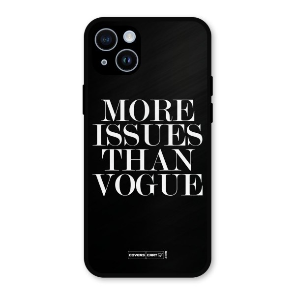 More Issues than Vogue (Black) Metal Back Case for iPhone 14