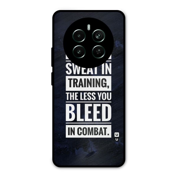 More You Sweat Less You Bleed Metal Back Case for Realme 12 Plus