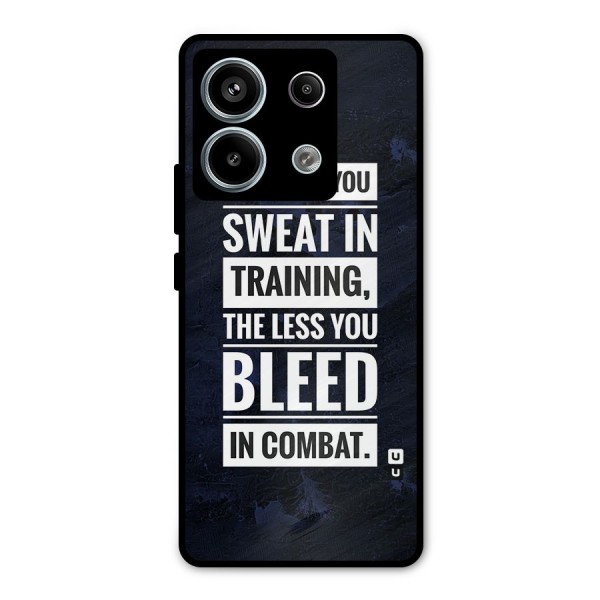 More You Sweat Less You Bleed Metal Back Case for Redmi Note 13 Pro 5G