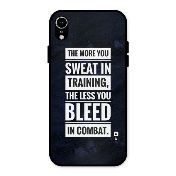 More You Sweat Less You Bleed Metal Back Case for iPhone XR