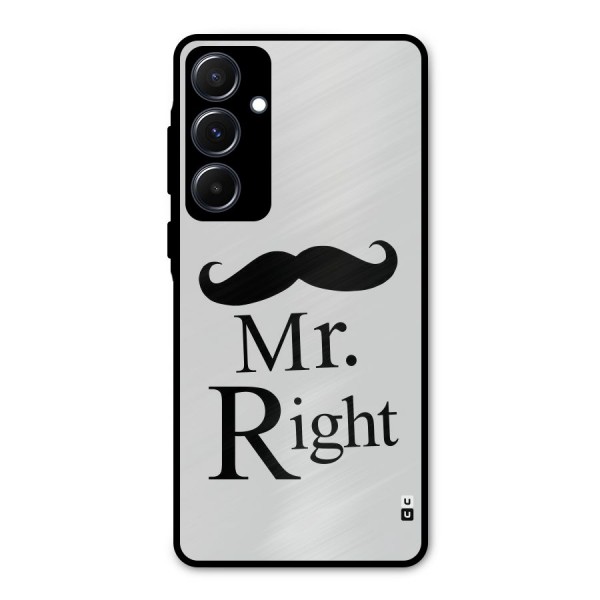 Mr. Right. Metal Back Case for Galaxy A55