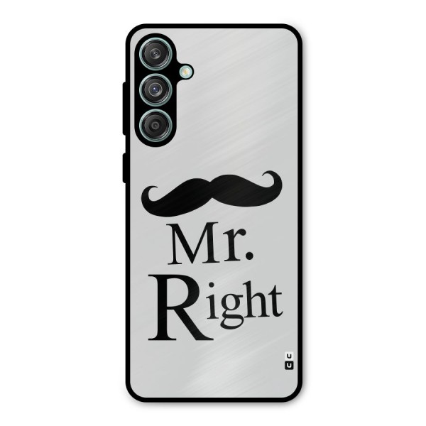 Mr. Right. Metal Back Case for Galaxy M55 5G