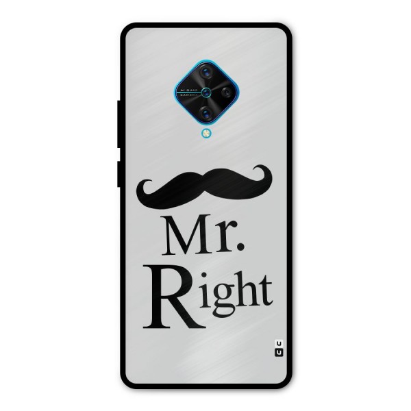 Mr. Right. Metal Back Case for Vivo S1 Pro