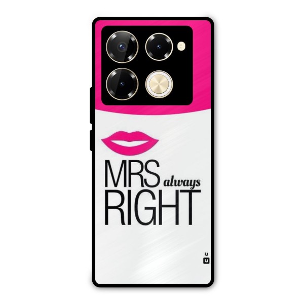 Mrs always right Metal Back Case for Infinix Note 40 Pro