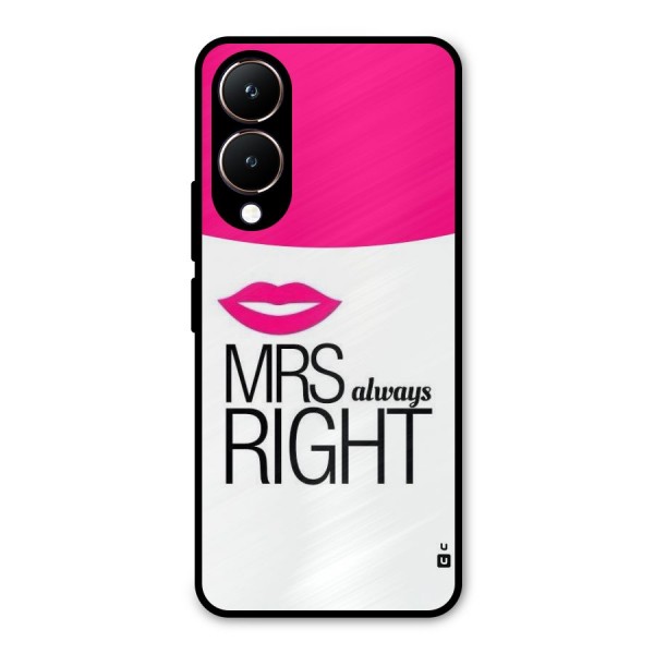Mrs always right Metal Back Case for Vivo Y28