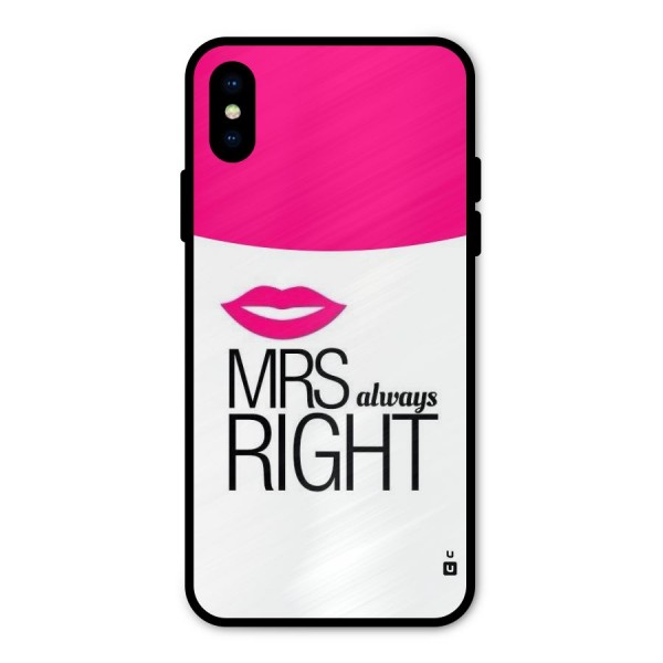 Mrs always right Metal Back Case for iPhone X