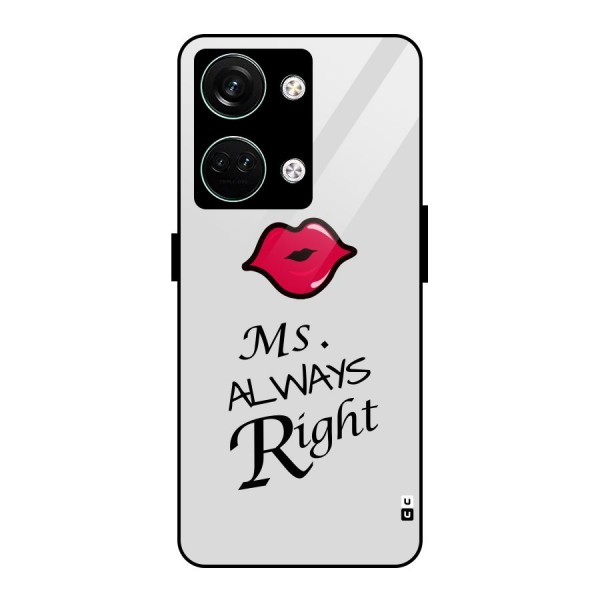 Ms. Always Right. Glass Back Case for Oneplus Nord 3