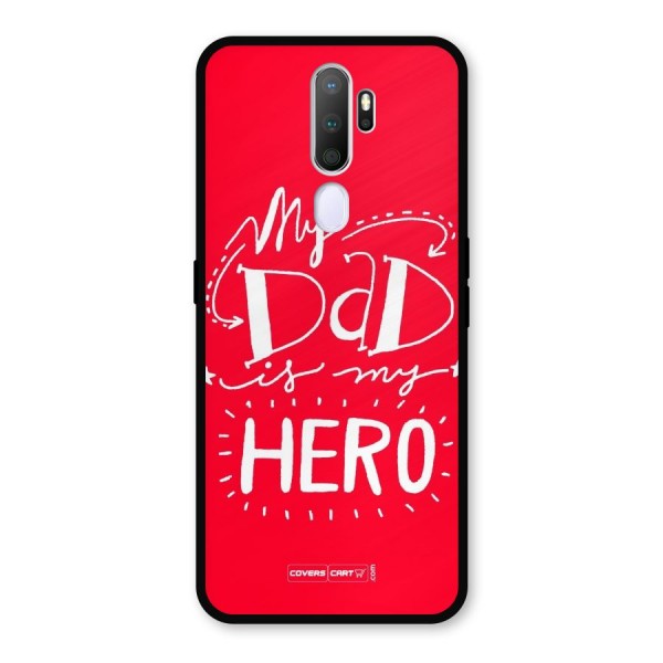 My Dad My Hero Metal Back Case for Oppo A9 (2020)