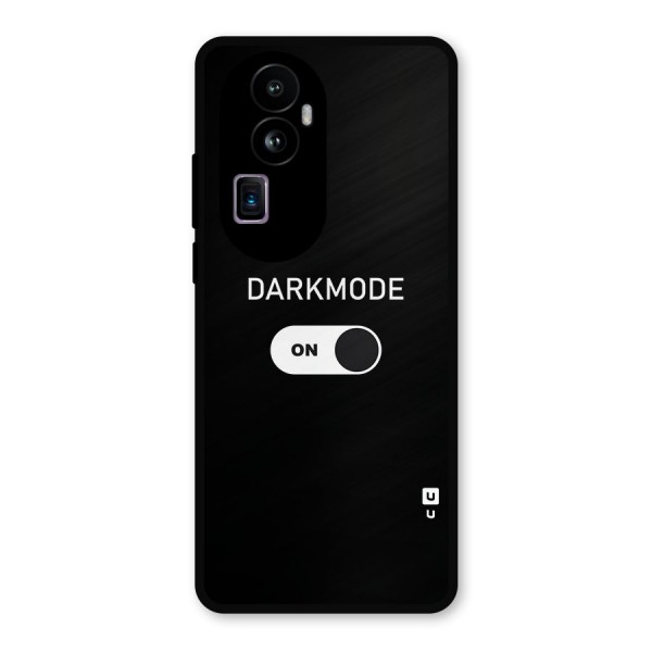 My Darkmode On Metal Back Case for Oppo Reno10 Pro Plus
