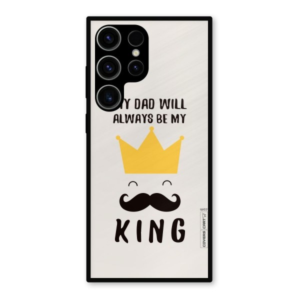 My King Dad Metal Back Case for Galaxy S23 Ultra