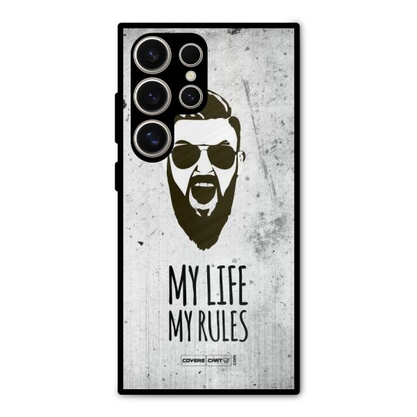 My Life My Rules Metal Back Case for Galaxy S24 Ultra