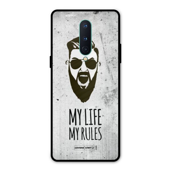My Life My Rules Metal Back Case for OnePlus 8
